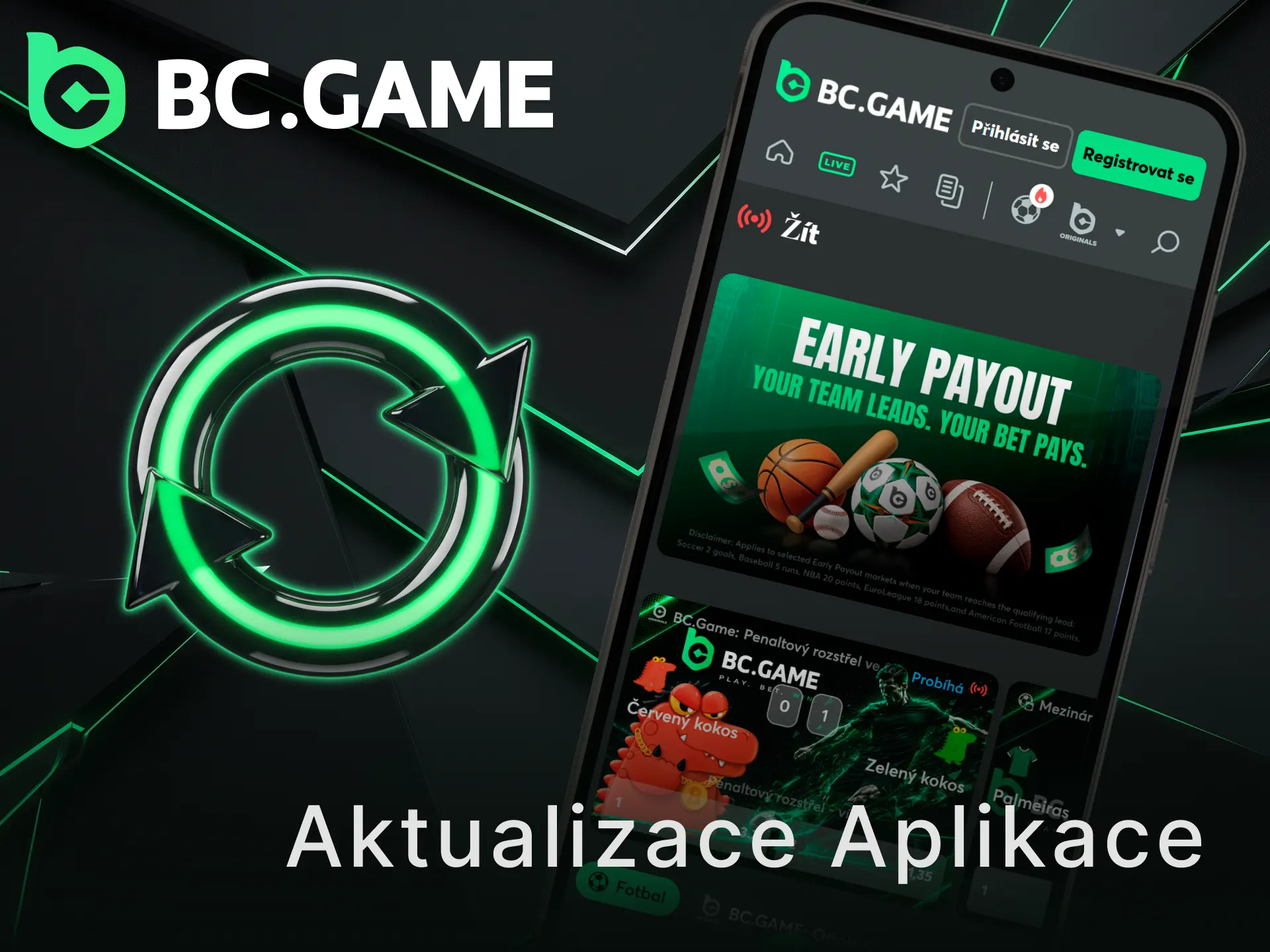 Proveďte aktualizaci aplikace BC Game na nejnovější verzi ještě dnes.