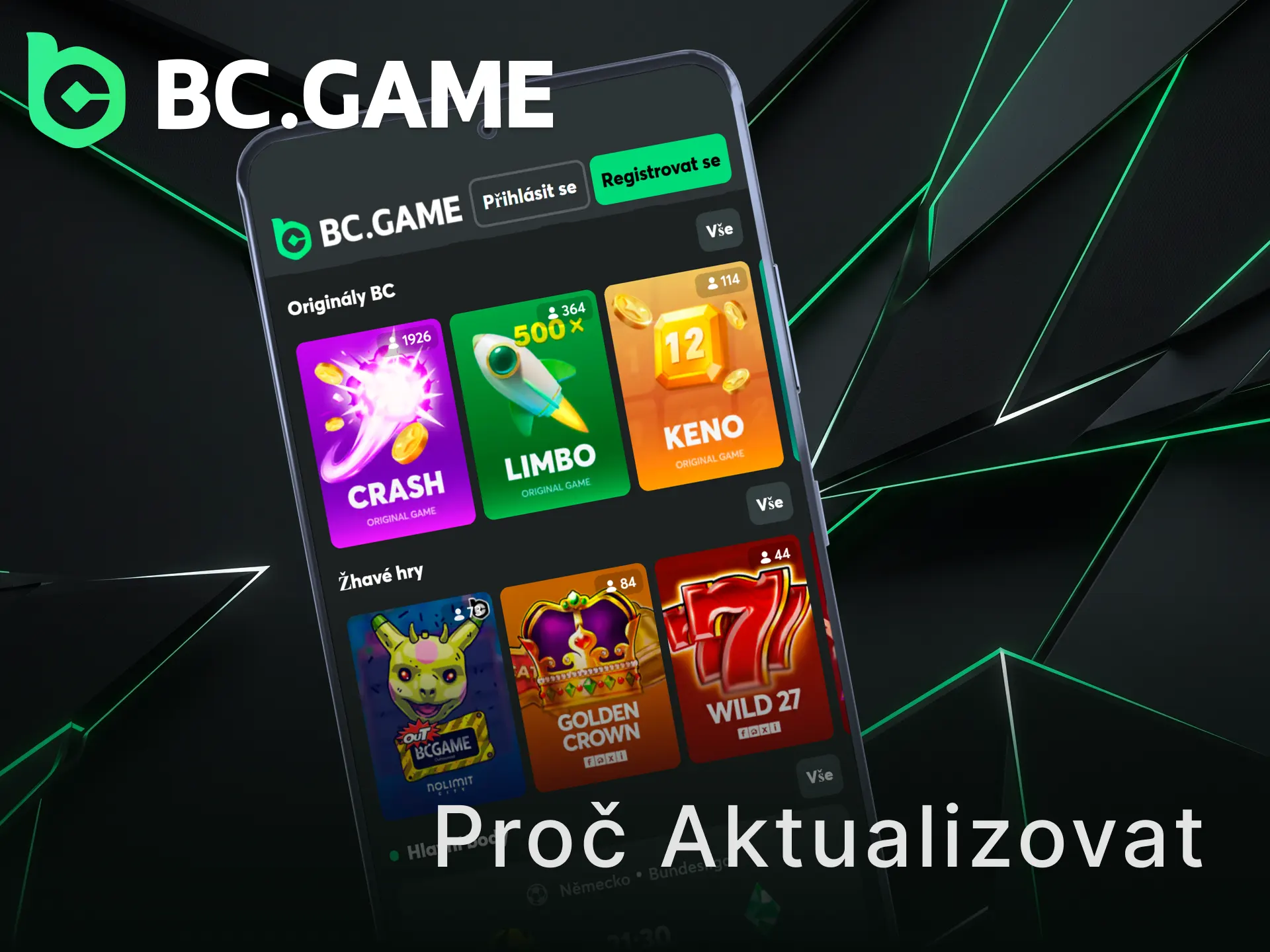 Zjistěte hlavní důvody proč aktualizovat aplikaci BC Game v telefonu.