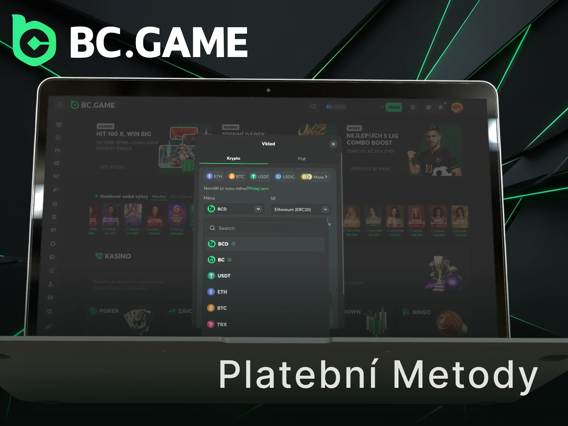 Vyberte si vhodný kanál a proveďte BC Game vklad ihned.